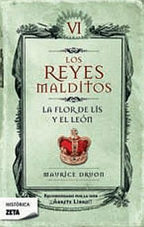 LOS REYES MALDITOS VI: LA FLOR DE LIS Y EL LEON