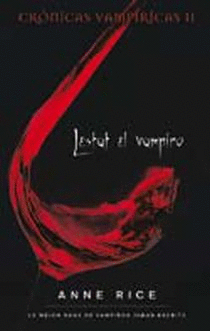 LESTAT EL VAMPIRO - ANNE RICE