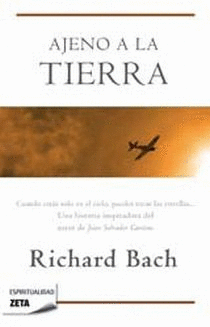 AJENO A LA TIERRA - RICHARD BACH