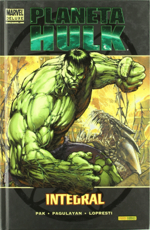 PLANETA HULK : INTEGRAL - MARVEL DELUXE