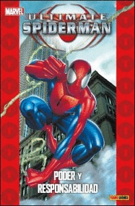 ULTIMATE SPIDERMAN : PODER Y RESPONSABILIDAD
