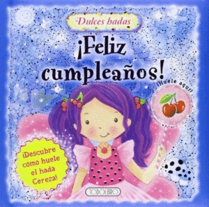 DULCES HADAS: ¡FELIZ CUMPLEAÑOS!