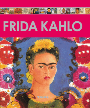 ENCICLOPEDIA DEL ARTE: FRIDA KAHLO