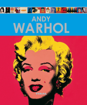 ENCICLOPEDIA DEL ARTE: ANDY WARHOL