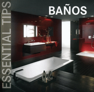 ESSENTIAL TIPS - BAÑOS
