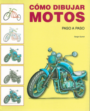 COMO DIBUJAR MOTOS PASO A PASO - SERGIO GUINOT