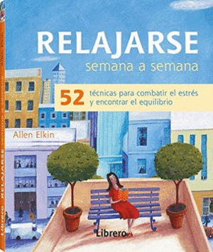 RELAJARSE SEMANA A SEMANA