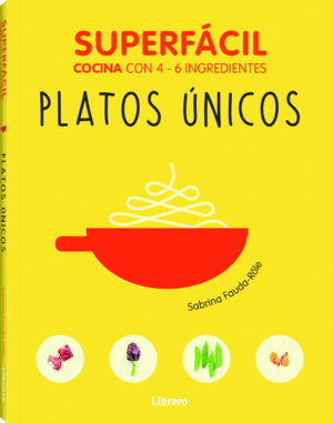 SUPERFÁCIL: PLATOS ÚNICOS