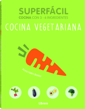 SUPERFÁCIL: COCINA VEGETARIANA