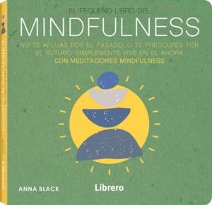 EL PEQUEÑO LIBRO DEL MINDFULNESS