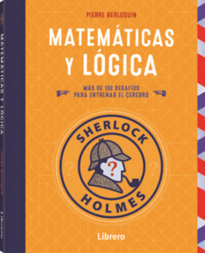 SHERLOCK HOLMES: MATEMÁTICAS Y LÓGICA