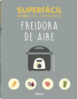SUPERFÁCIL: FREIDORA DE AIRE