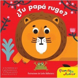 ¿TU PAPÁ RUGE?