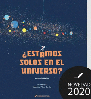 ¿ESTAMOS SOLOS EN EL UNIVERSO?