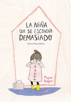 LA NIÑA QUE SE ESCONDÍA DEMASIADO