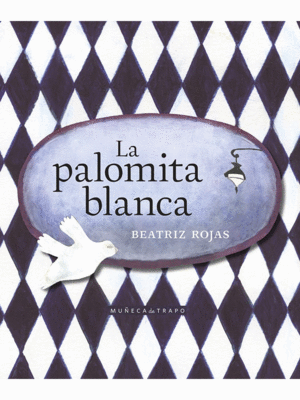 LA PALOMITA BLANCA