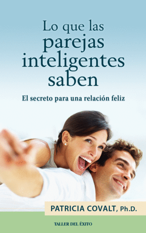 LO QUE LAS PAREJAS INTELIGENTES SABEN