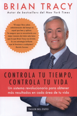 CONTROLA TU TIEMPO, CONTROLA TU VIDA