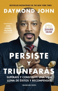 PERSISTE Y TRIUNFARÁS