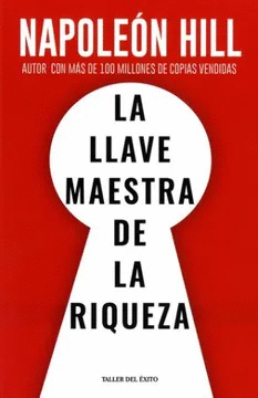 LA LLAVE MAESTRA DE LA RIQUEZA