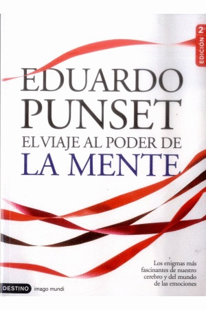 EL VIAJE AL PODER DE LA MENTE - EDUARDO PUNSET