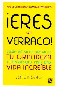 ¡ERES UN VERRACO!