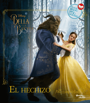 LA BELLA Y LA BESTIA: EL HECHIZO