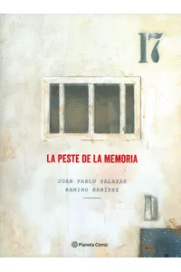 LA PESTE DE LA MEMORIA - JUAN PABLO SALAZAR & RAMIRO RAMIREZ