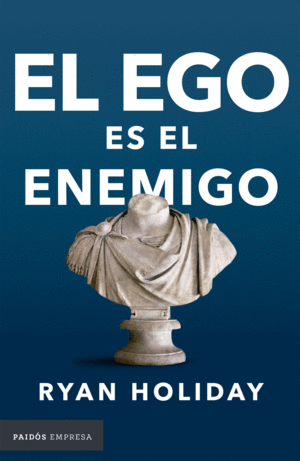 EL EGO ES EL ENEMIGO