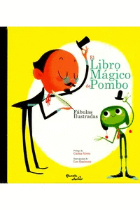 EL LIBRO MAGICO DE POMBO (FABULAS ILUSTRADAS)