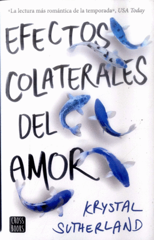 EFECTOS COLATERALES DEL AMOR