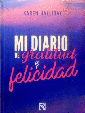 MI DIARIO DE GRATITUD Y FELICIDAD