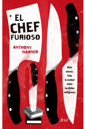 EL CHEF FURIOSO - ANTHONY WARNER