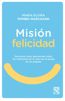 MISIÓN FELICIDAD