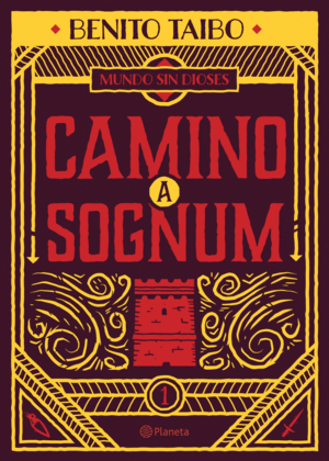 MUNDO SIN DIOSES 1: CAMINO A SOGNUM