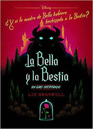 LA BELLA Y LA BESTIA: UN GIRO INESPERADO