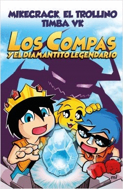 LOS COMPAS Y EL DIAMANTITO LEGENDARIO