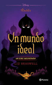 chasquido hacer clic volumen ALADDIN: UN GIRO INESPERADO. UN MUNDO IDEAL. DISNEY. Libro en papel.  9789584277404 LIBRERIA 9 3/4