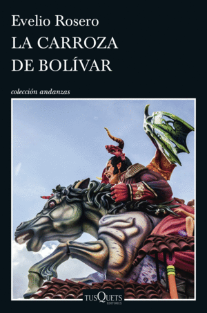 LA CARROZA DE BOLIVAR