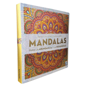 MANDALAS PARA LA ABUNDANCIA Y LA PROSPERIDAD