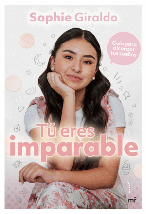 TÚ ERES IMPARABLE