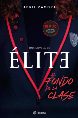 ÉLITE: AL FONDO DE LA CLASE