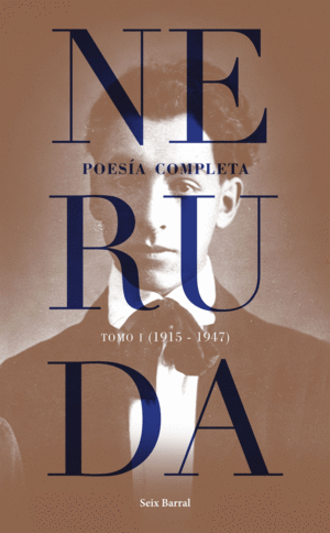 POESÍA COMPLETA TOMO I (NERUDA)