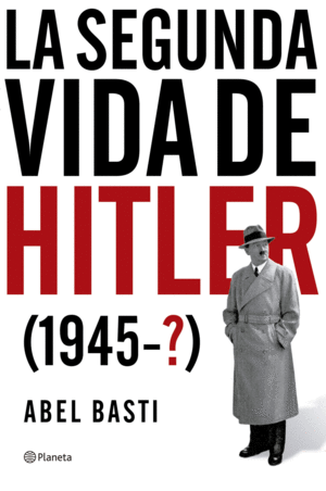 LA SEGUNDA VIDA DE HITLER