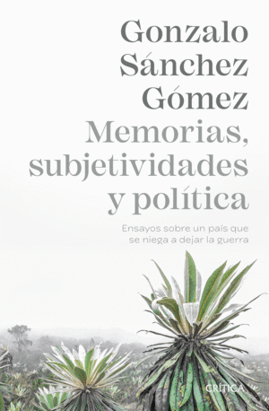 MEMORIAS, SUBJETIVIDADES Y POLÍTICA