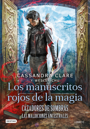 CAZADORES DE SOMBRAS 1: LOS MANUSCRITOS ROJOS DE LA MAGIA