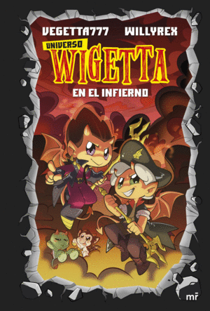 UNIVERSO WIGETTA 1: EN EL INFIERNO