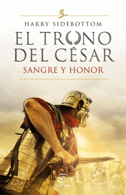 EL TRONO DEL CÉSAR 2: SANGRE Y HONOR