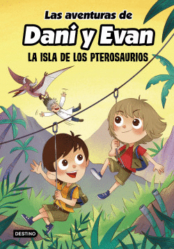 LAS AVENTURAS DE DANI Y EVAN 2 : LA ISLA DE LOS PTEROSAURIOS