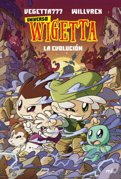 UNIVERSO WIGETTA 2: LA EVOLUCIÓN